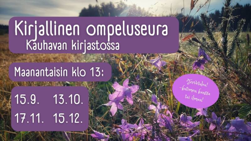 Kirjallinen ompeluseura Kauhavan kirjastossa maanantaisin klo 13: 15.9., 13.10,. 17.11. sekä 15.12. Tervetuloa -kutimen kanssa tai ilman!